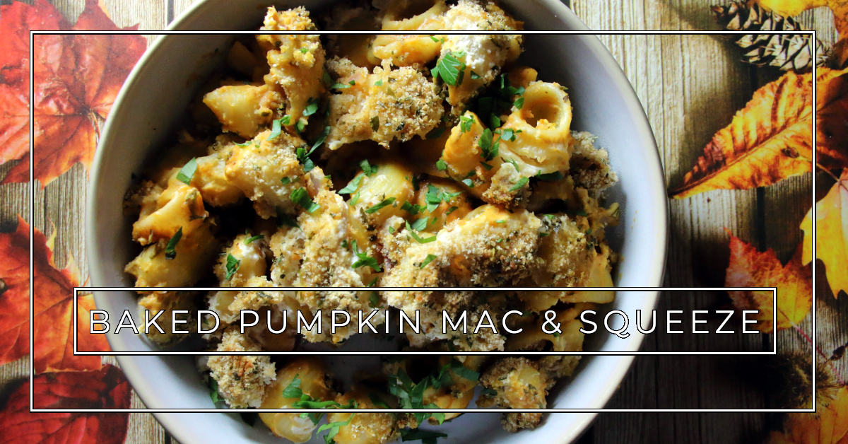 Baked Pumpkin Mac & Squeeze